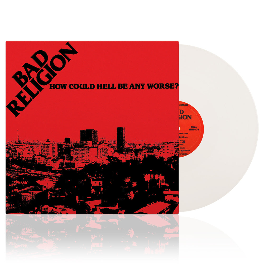 Bad Religion (How Could Hell Be Any Worse?) White Vinyl